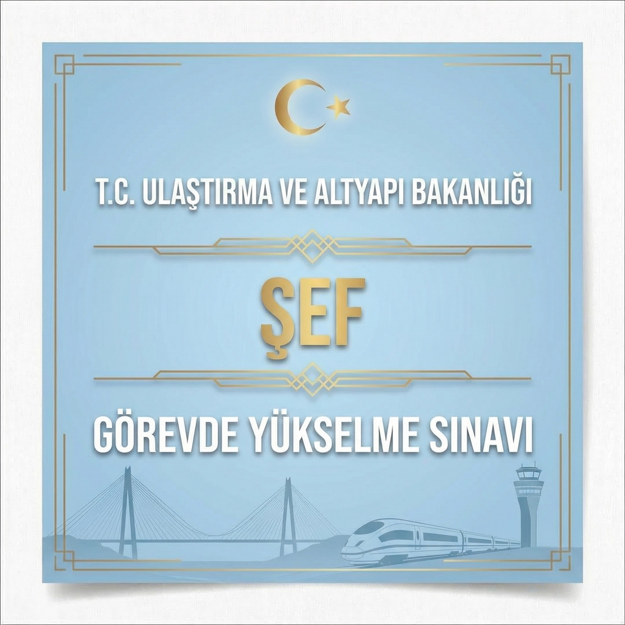 Ulaştırma ve Altyapı Bakanlığı Şef Görevde Yükselme