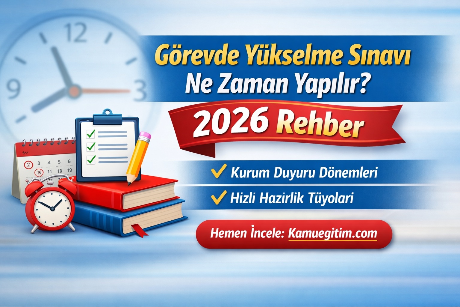 Görevde Yükselme Sınavı Ne Zaman Yapılır? 2026 Güncel